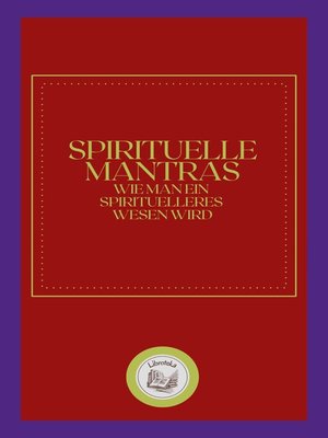 cover image of SPIRITUELLE MANTRAS